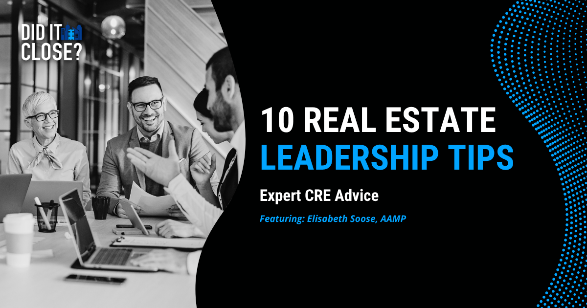 Real Estate Leadership Tips